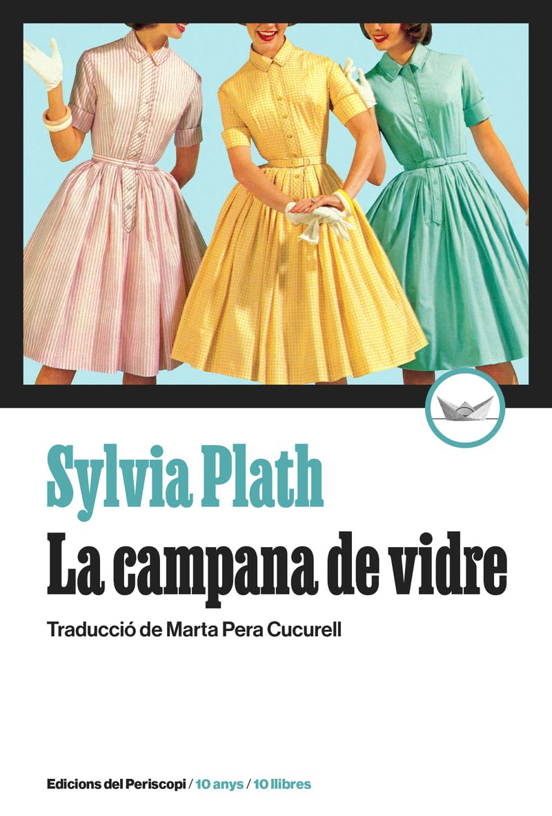 La campana de vidre: 7 (10 anys / 10 llibres)