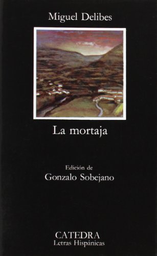 La mortaja: 199 (Letras Hispánicas)