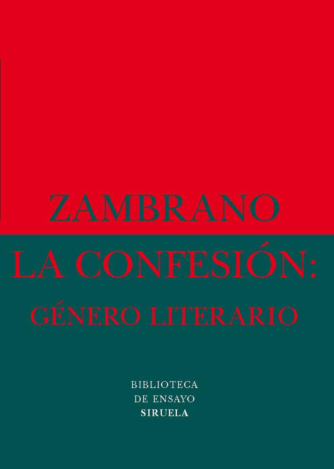 La confesión: género literario: Genero Literario: 5 (Biblioteca de Ensayo / Serie menor)