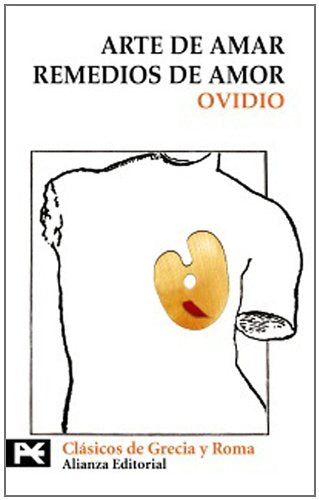 El arte de amar. Remedios de amor (El Libro De Bolsillo - Bibliotecas Temáticas - Biblioteca De Clásicos De Grecia Y Roma)
