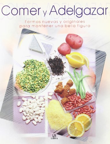 COMER Y ADELGAZAR (SIN COLECCION)