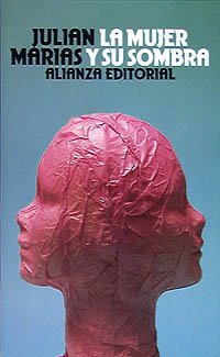 La mujer y su sombra (El Libro De Bolsillo (Lb))