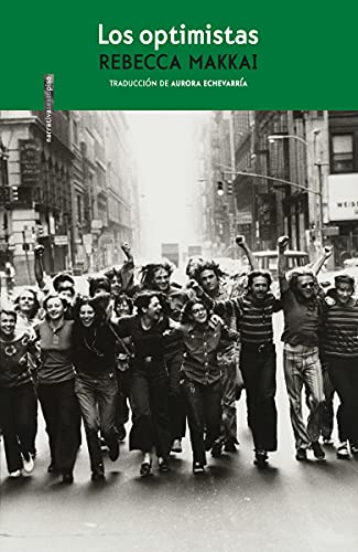 Los optimistas (NARRATIVA SEXTO PISO)
