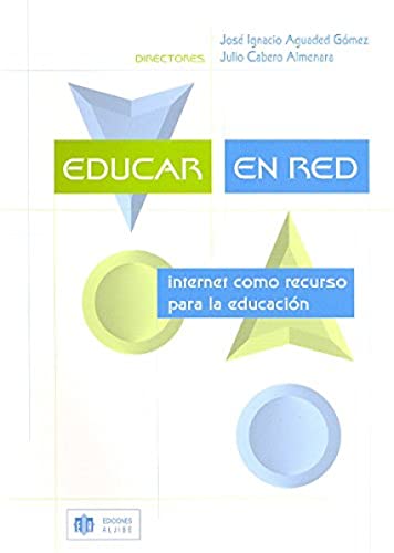 Educar En Red: Internet como recurso para la educación (NUEVAS TECNOLOGIAS)