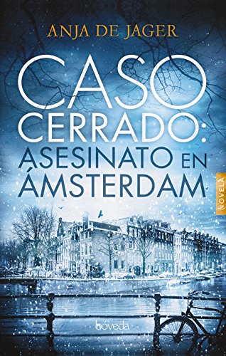 Caso cerrado: asesinato en Ámsterdam (Fondo General - Narrativa)