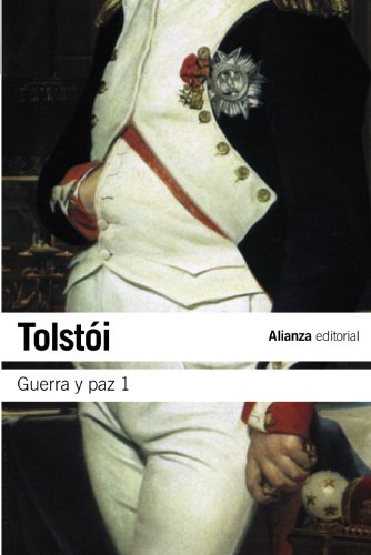 Guerra y paz, 1 (El libro de bolsillo - Bibliotecas de autor - Biblioteca Tolstoi)