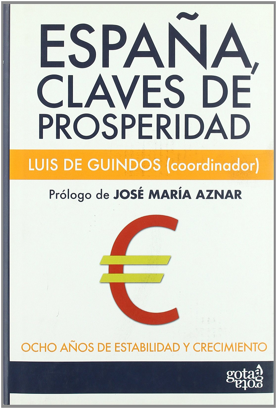 España, claves de prosperidad