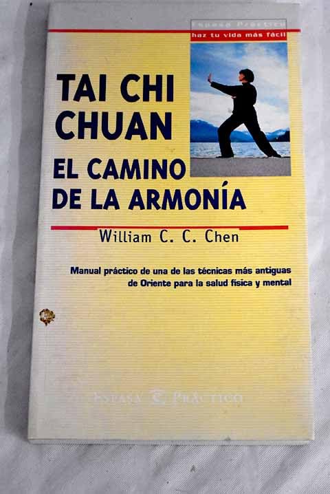 TAI CHI.EL CAMINO DE LA ARMONIA (SIN COLECCION)