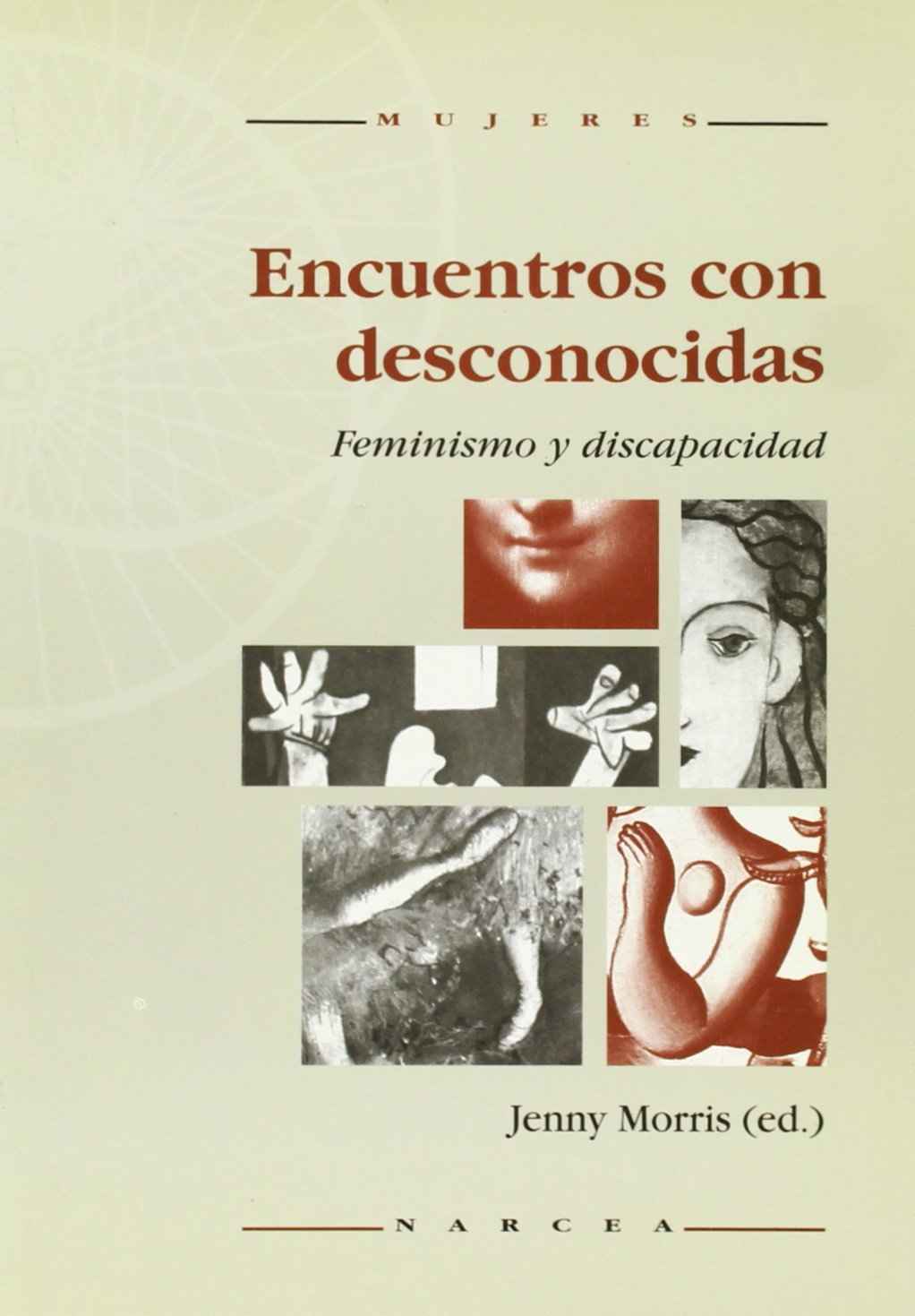 Encuentros Desconocidas: Feminismo y discapacidad: 9 (Mujeres)