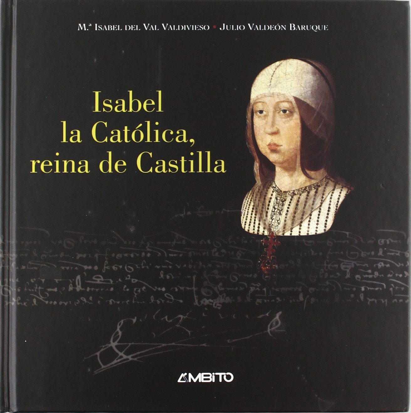 Isabel La Catolica, Reina de Castilla
