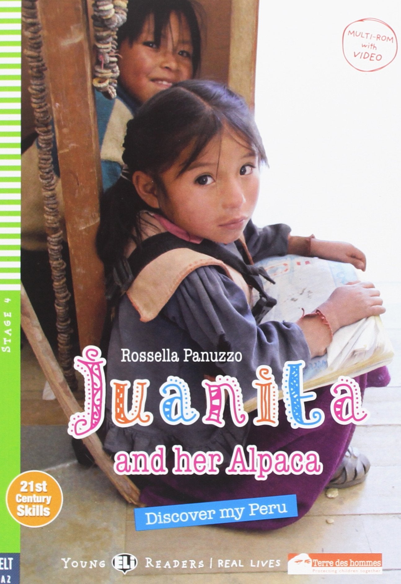 JUANITA AND HER ALPACA: Juanita and her Alpaca + downloadable multimedia (Young readers)
