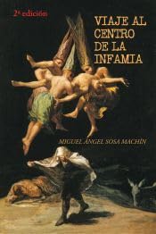 VIAJE AL CENTRO DE LA INFAMIA 3º EDICION