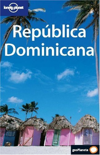 República Dominicana (Guías de País Lonely Planet)