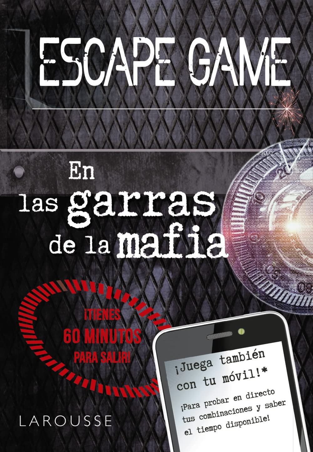 Escape game. En las garras de la mafia (LAROUSSE - Libros Ilustrados/ Prácticos - Ocio y naturaleza - Ocio)