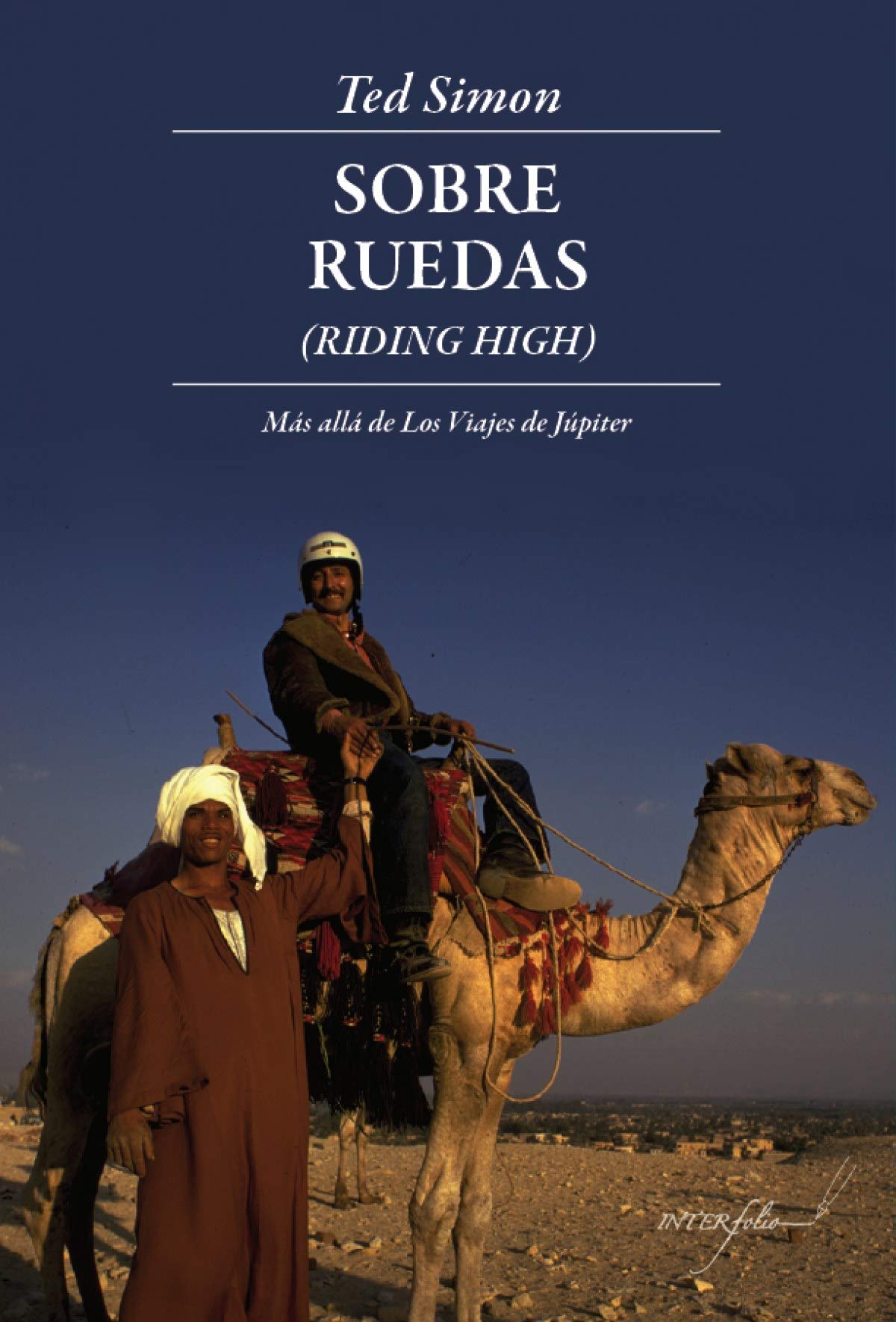 Sobre ruedas: Más allá de los Viajes de Júpiter: 12 (Leer y Viajar)