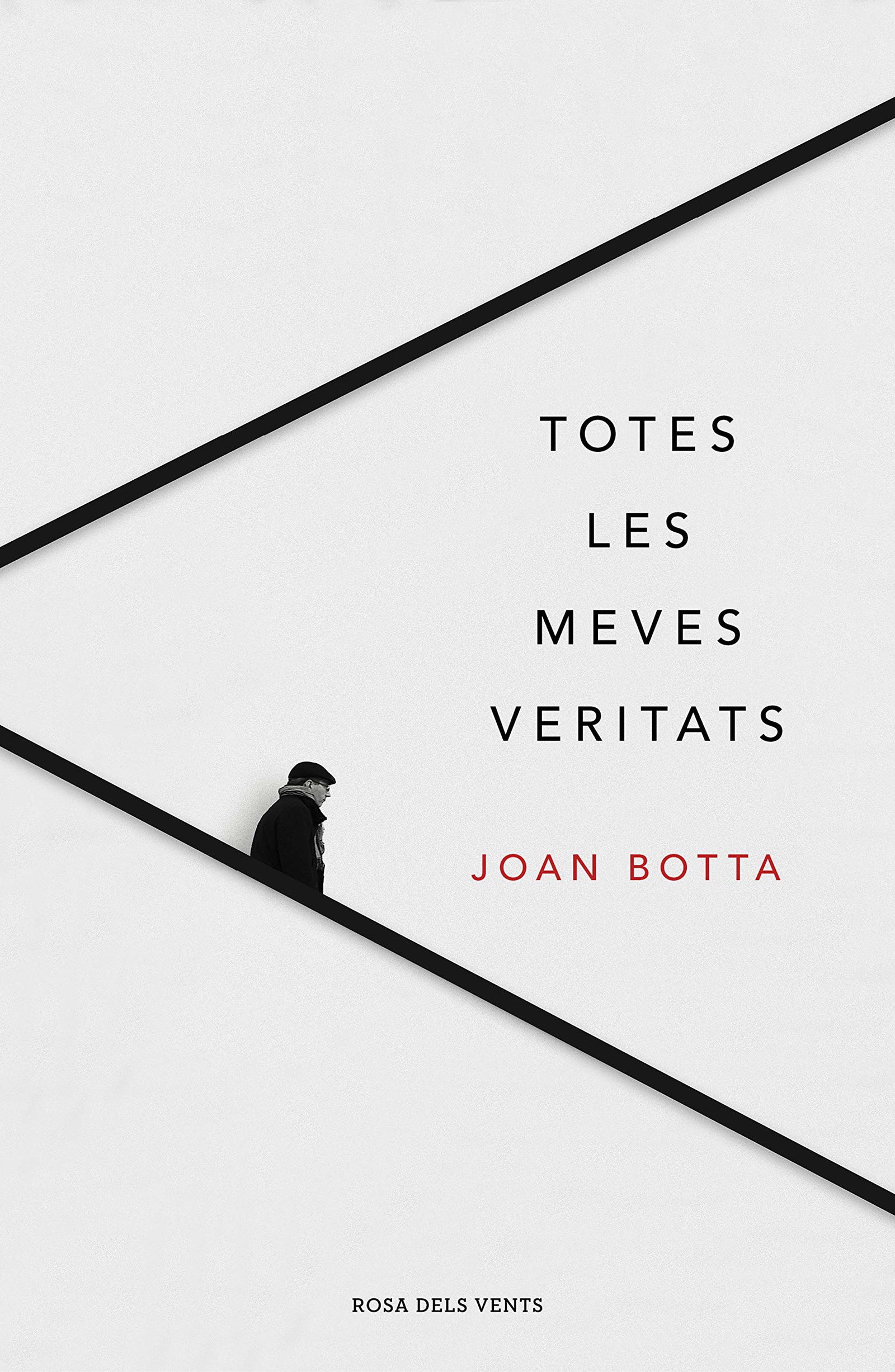 Totes les meves veritats (Narrativa catalana)