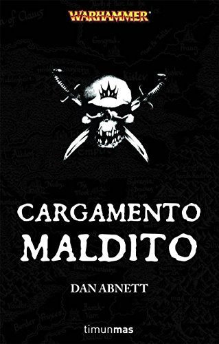Cargamento maldito (NO Warhammer)