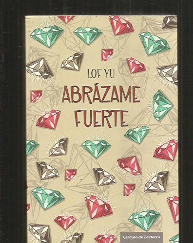 Abrázame Fuerte