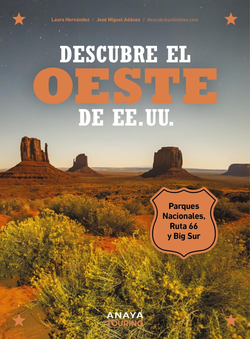 Descubre el oeste de EE. UU.: Parques nacionales, Ruta 66 y Big Sur (Guías Singulares)