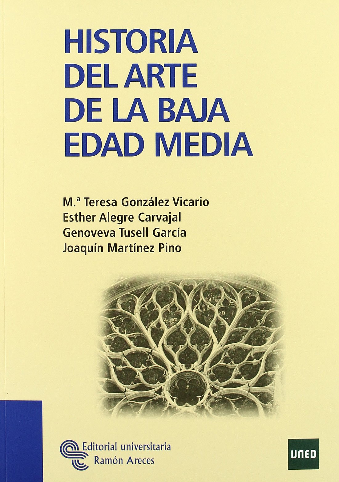 Historia Del Arte de La Baja Edad Media (Libro Técnico)