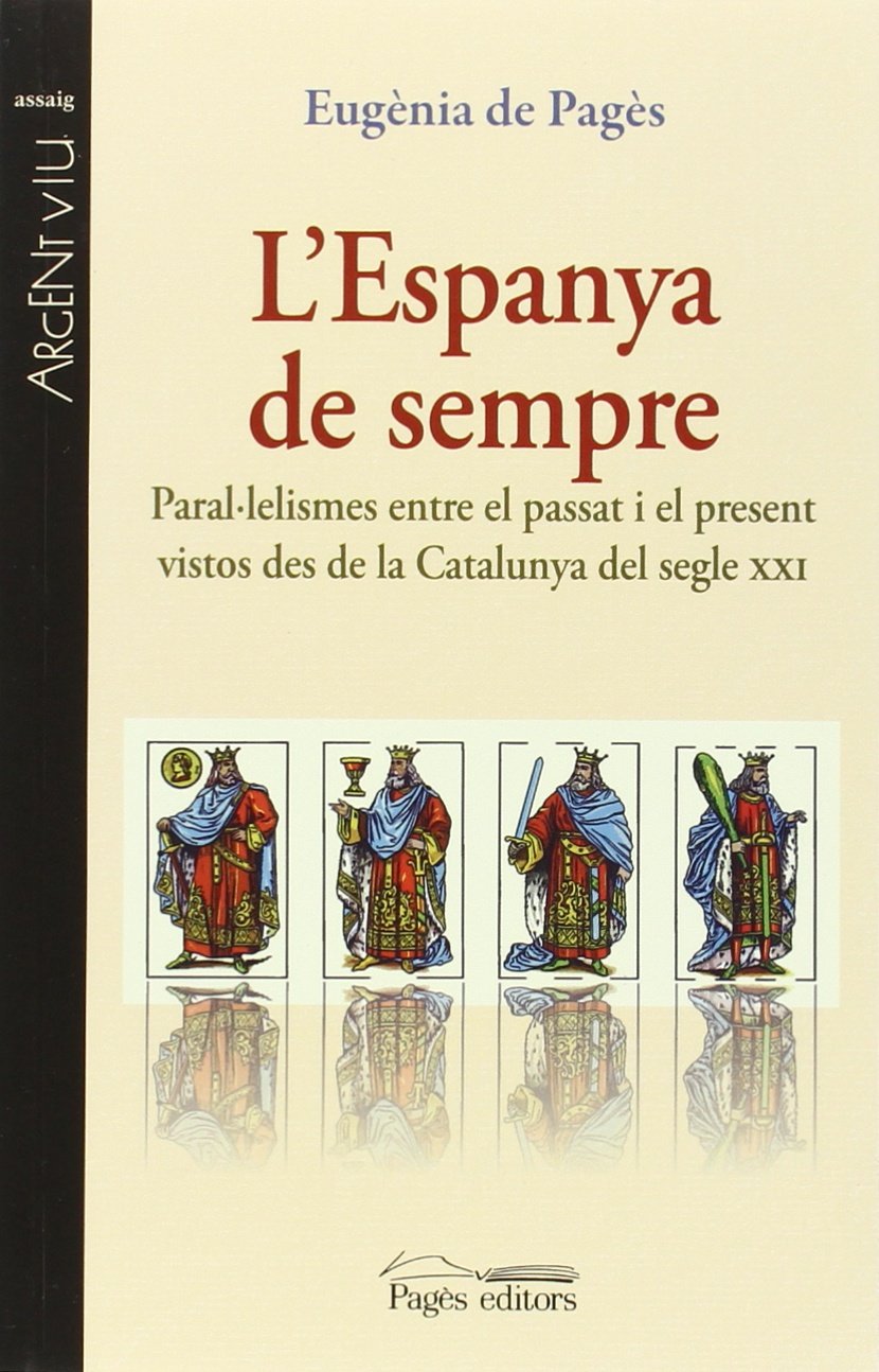 L'Espanya de sempre (Argent Viu)
