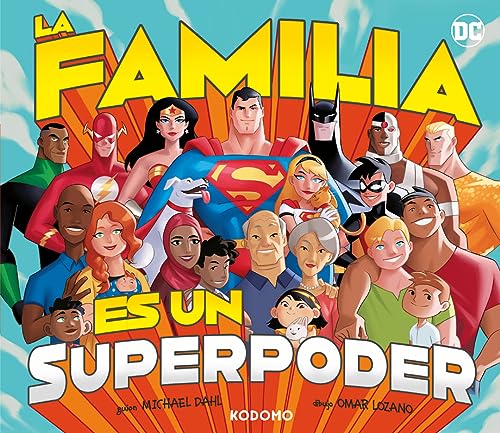 La familia es un superpoder (SIN COLECCION)