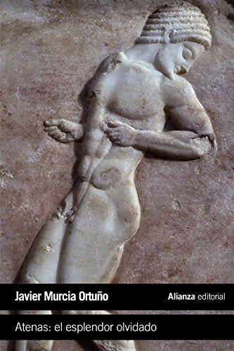 Atenas: el esplendor olvidado (El libro de bolsillo - Historia)