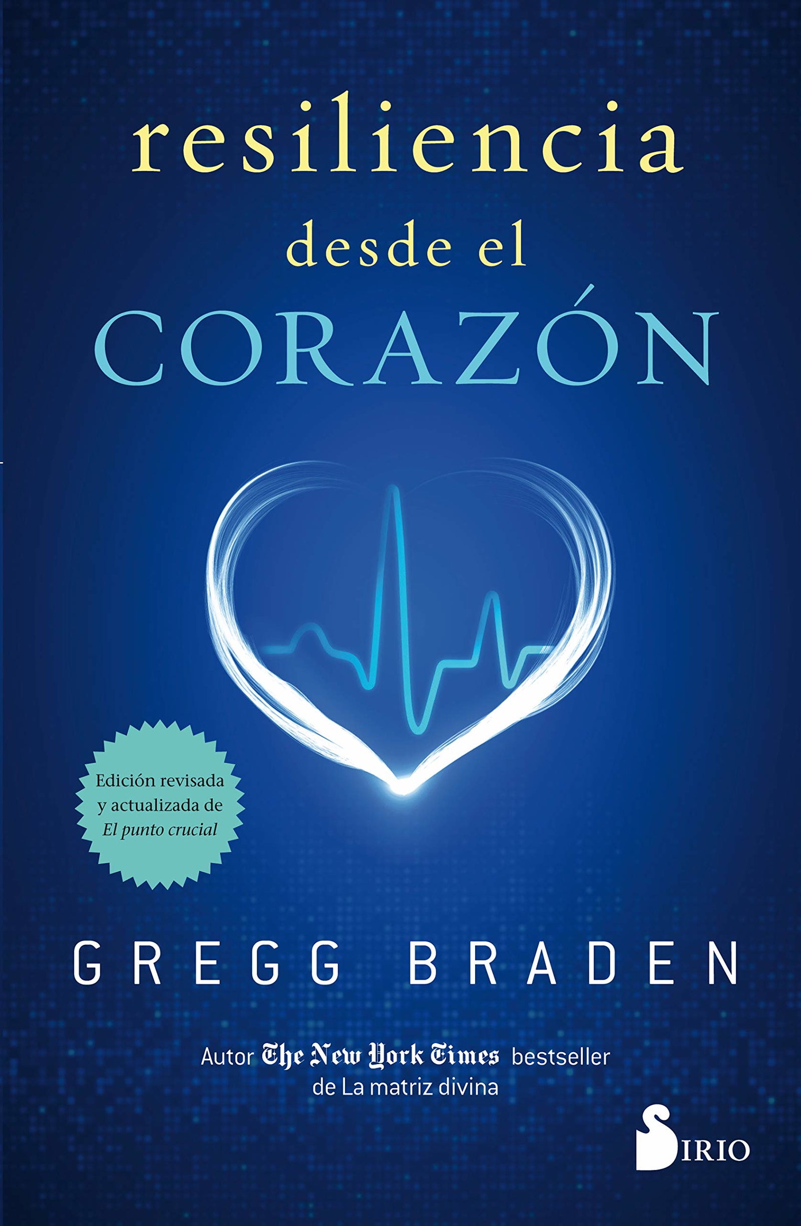 Resilencia desde el corazón (SIN COLECCION)