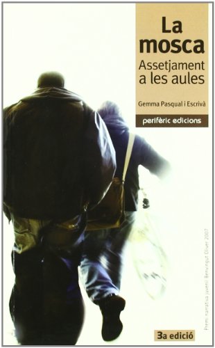 la mosca (10ª Ed. 2020) (NARRATIVA)