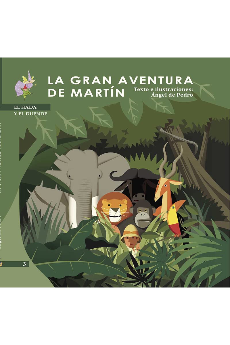 La Gran Aventura De Martín: 3 (El Hada y el Duende)