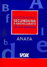 Diccionario de Secundaria y Bachillerato (VOX - Lengua Española - Diccionarios Escolares)