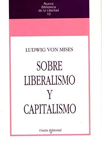 Sobre liberalismo y capitalismo
