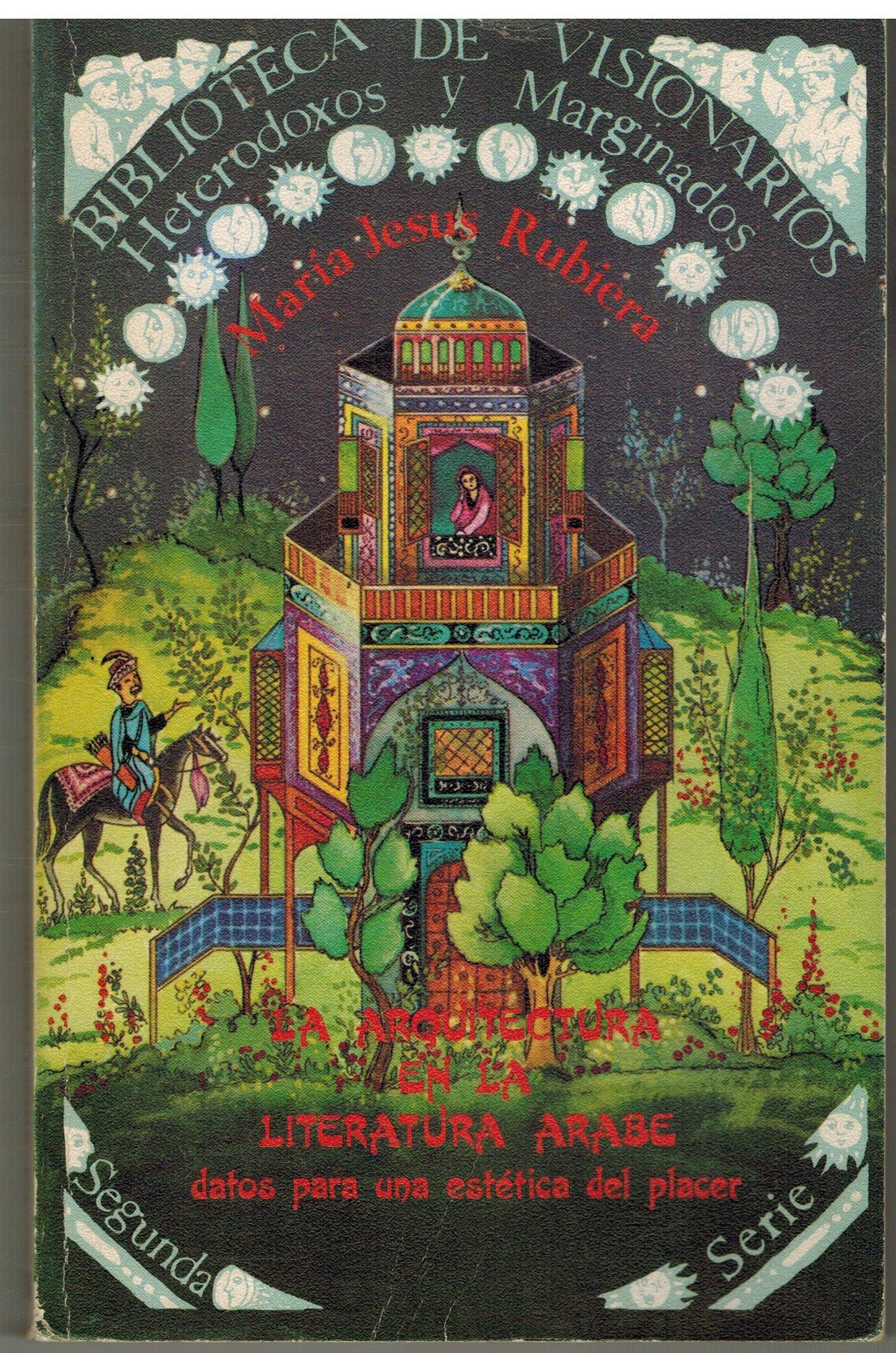 La arquitectura en la literatura arabe. Datos para una estética del placer