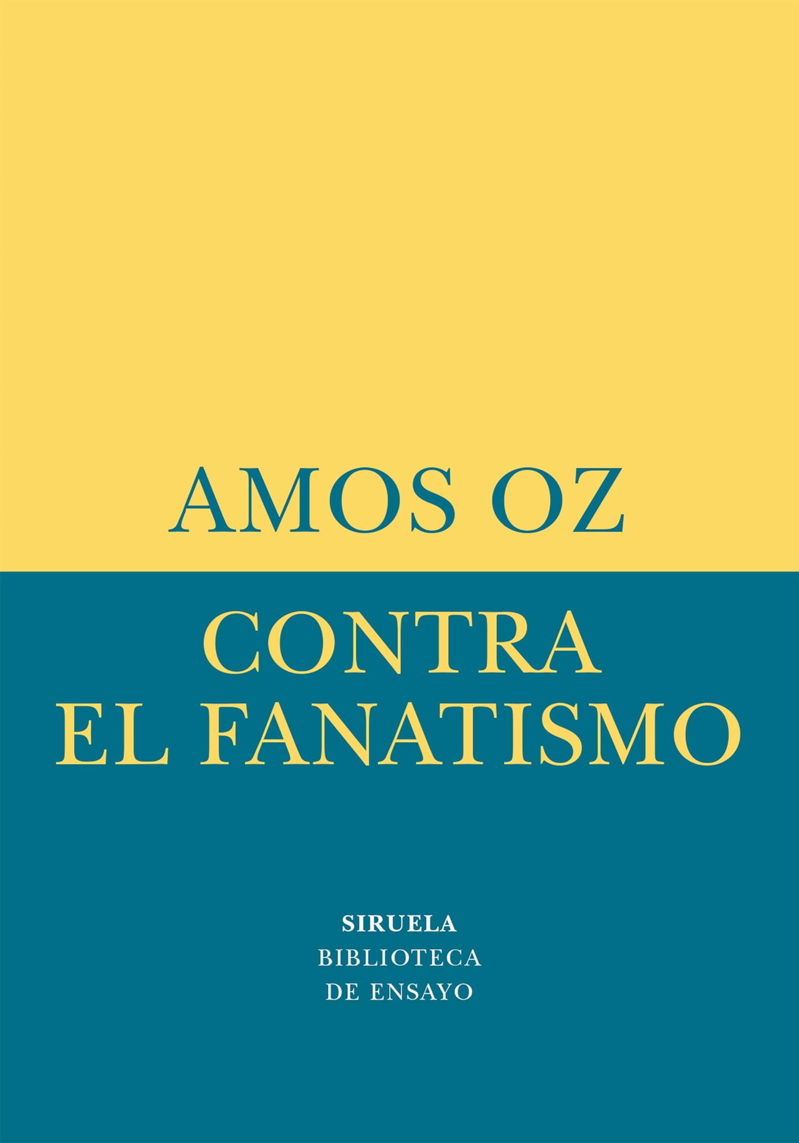 Contra el fanatismo: 17 (Biblioteca de Ensayo / Serie menor)