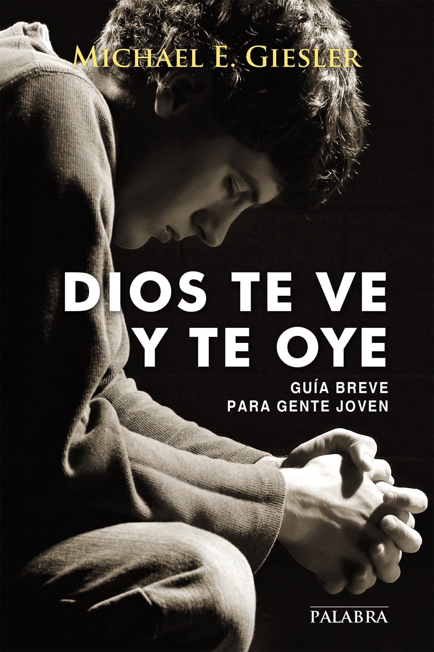 Dios te ve y Te Oye: Guia breve para Gent: Guía breve para gente joven: 857 (dBolsillo)