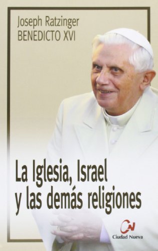 La Iglesia, Israel y las demás religiones