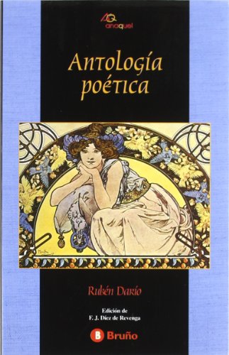 Antología poética de Rubén Darío (Castellano - Juvenil - Anaquel)