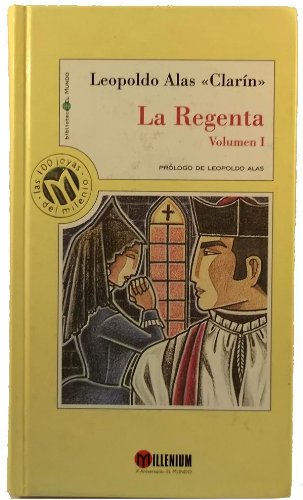 La Regenta, Volumen 1