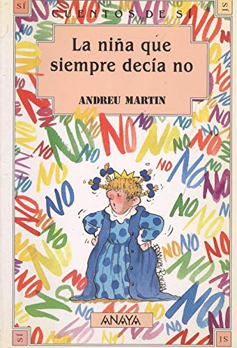 La niña que siempre decia no