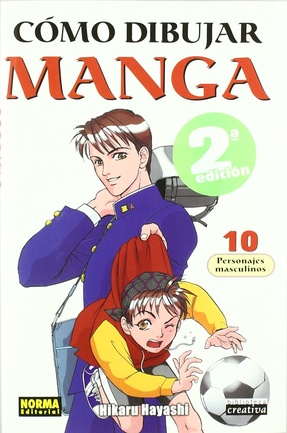 COMO DIBUJAR MANGA 10 PERS. MASCULINOS: Personajes Masculinos / Male Characters (BIBLIOTECA CREATIVA)