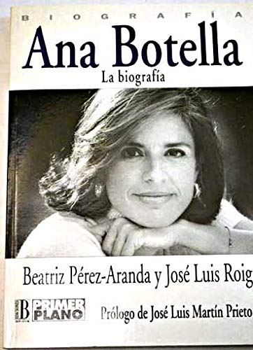 Ana botella la biografia