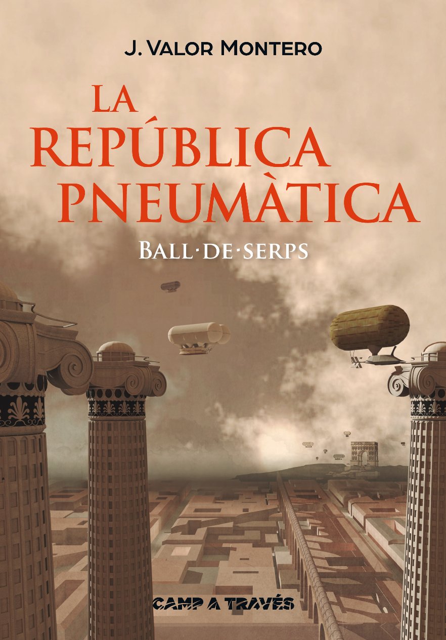 La República Pneumàtica I. Ball de Serps: Ball de serps: 5 (Camp a través)