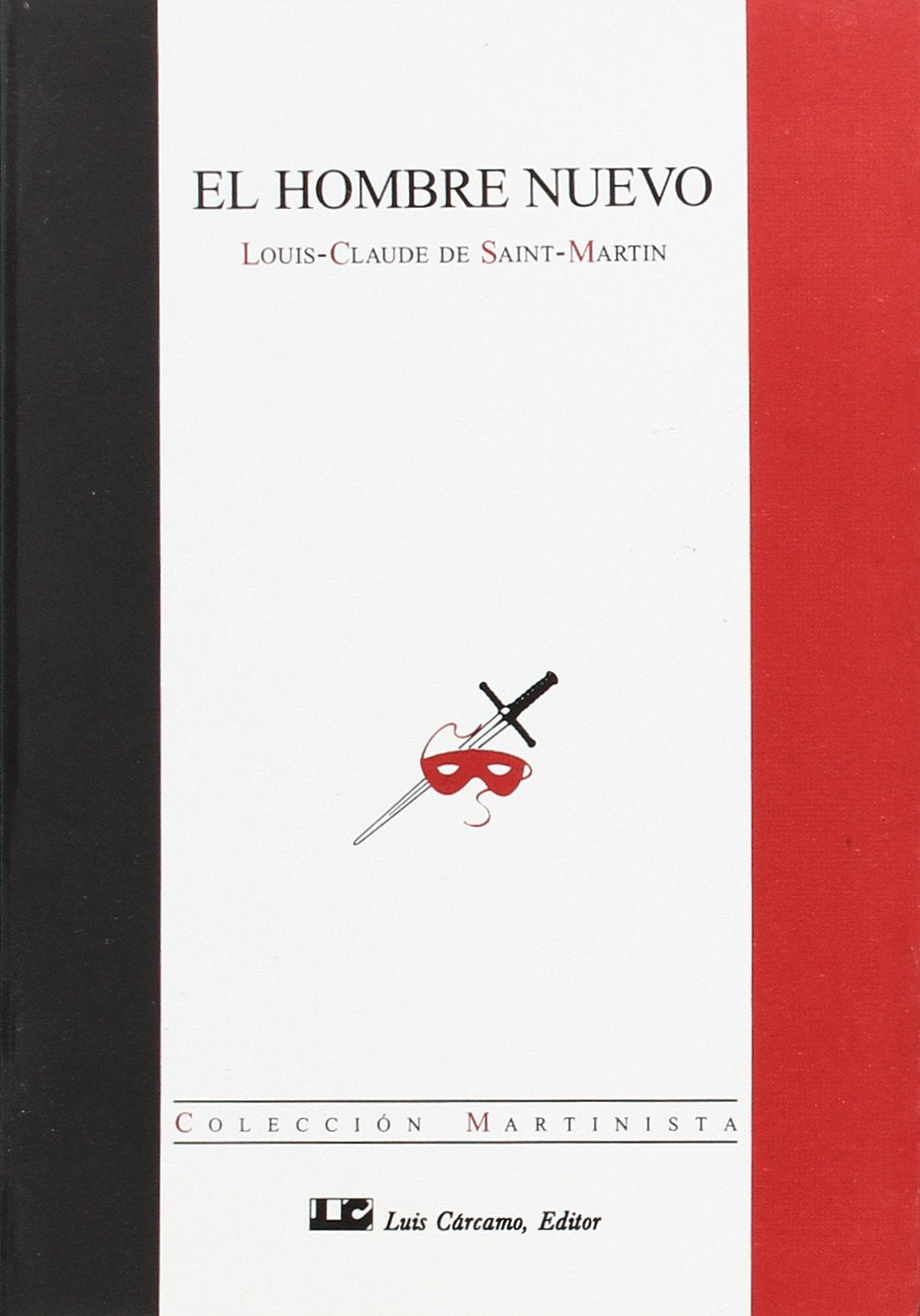 El Hombre Nuevo (MARTINISTA)