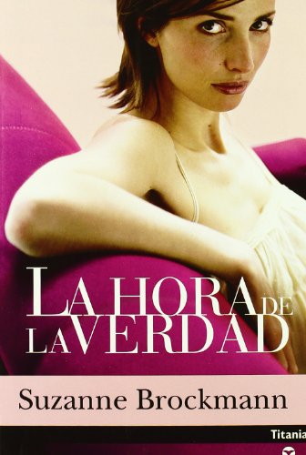 La hora de la verdad (Titania amour)