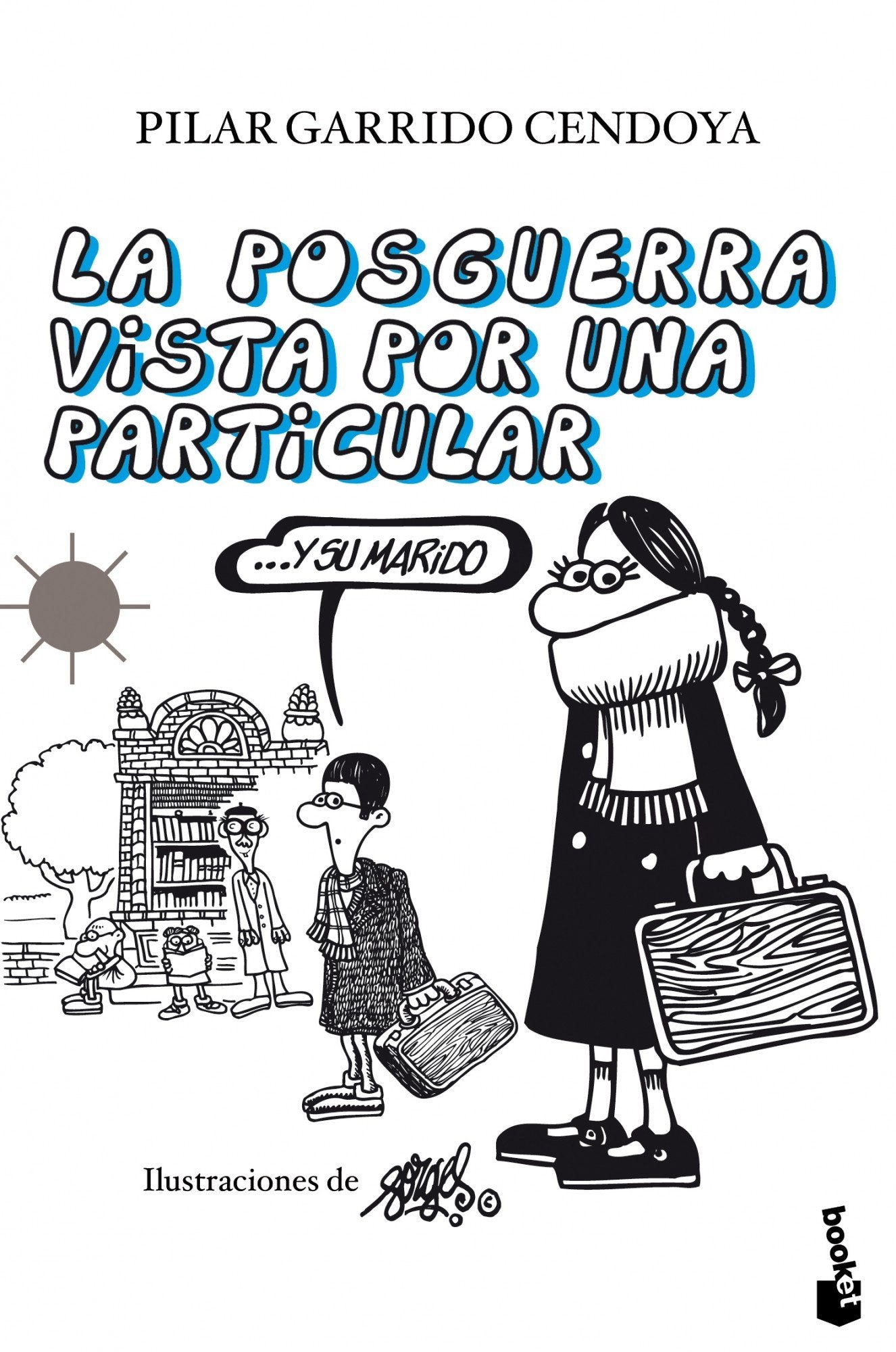La posguerra vista por una particular ...y su marido (Diversos)
