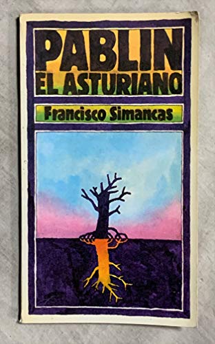 Pablín, el asturiano : relato