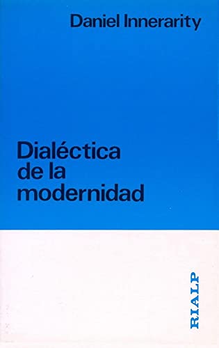 Dialéctica de la modernidad (Fuera de Colección)