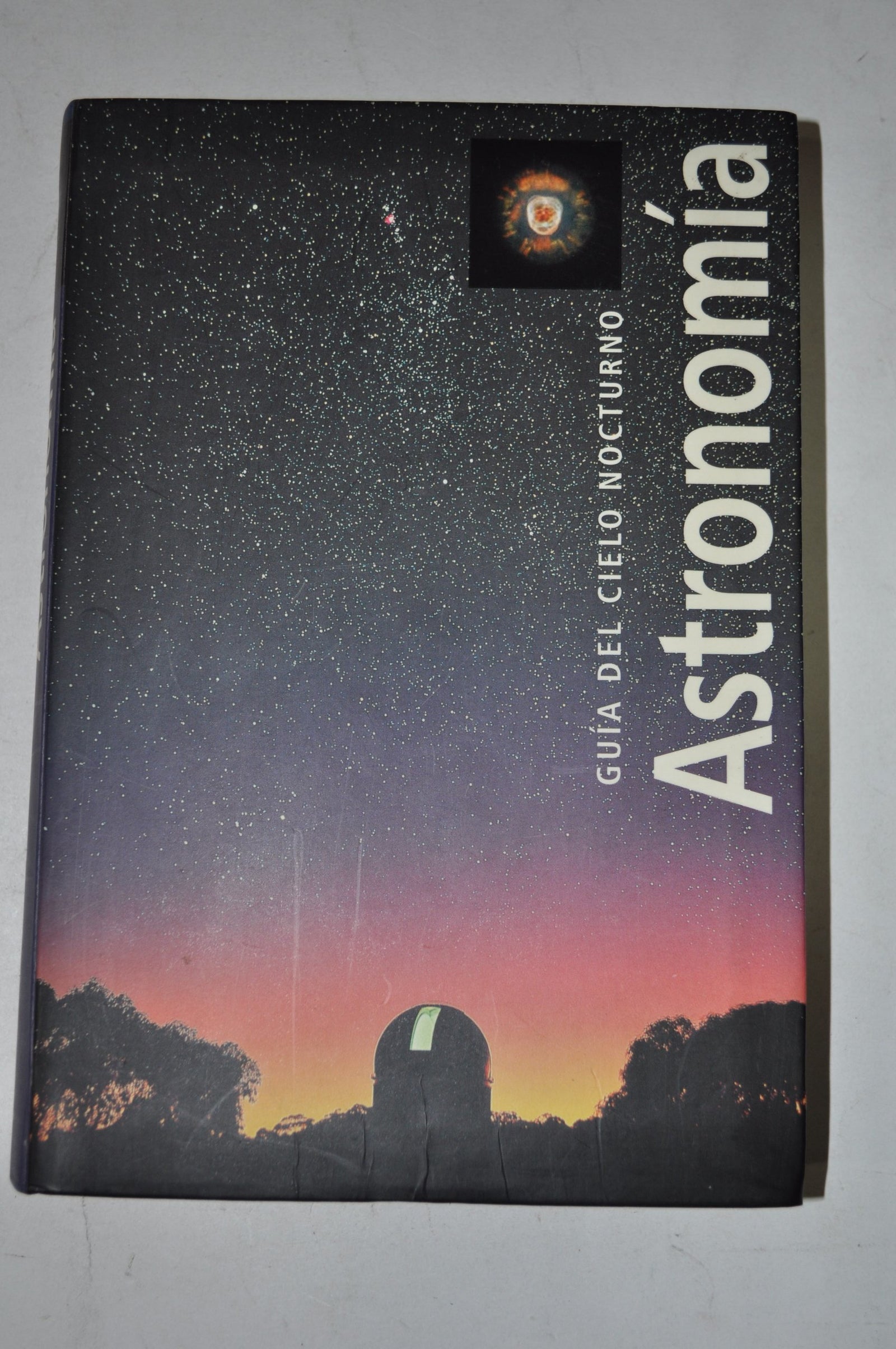 Astronomía. Guía del cielo nocturno.