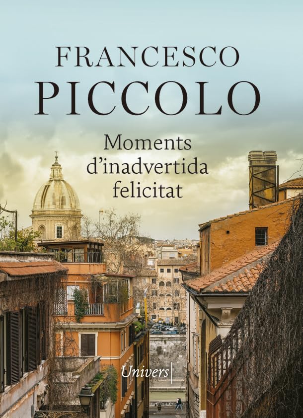 Moments d'inadvertida felicitat: 43 (Univers)