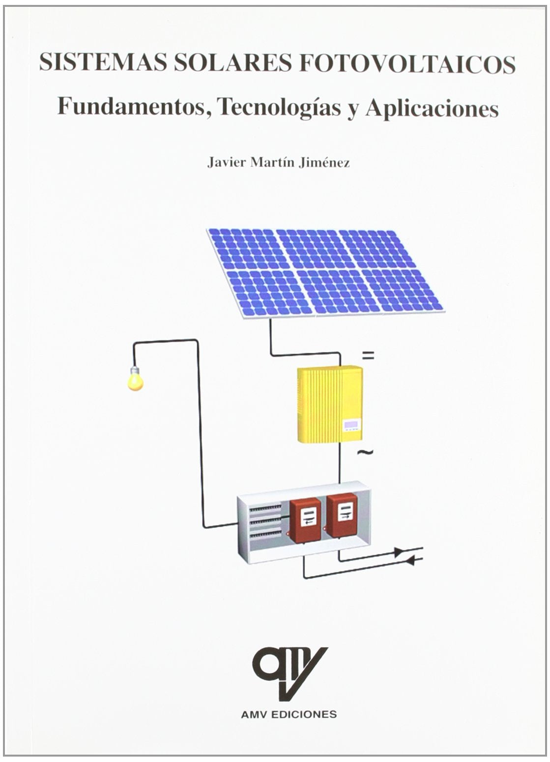 Sistemas solares fotovoltaicos (GENERAL)